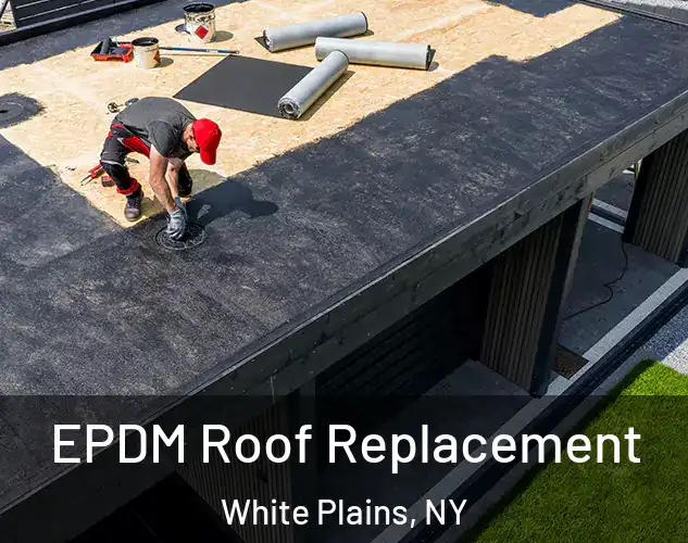  EPDM Roof Replacement White Plains, NY
