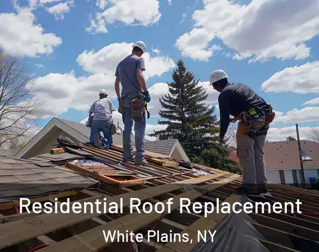  Residential Roof Replacement White Plains, NY
