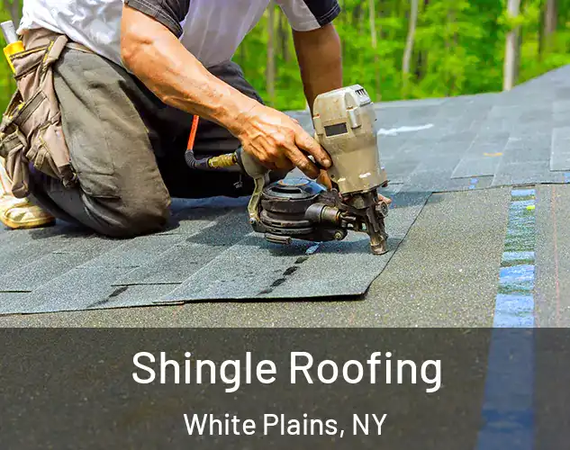  Shingle Roofing White Plains, NY